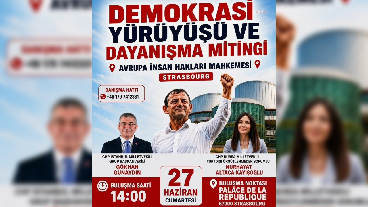 CHP’den AİHM önünde ‘Demokrasi Mitingi’ hamlesi: Tarih belli oldu