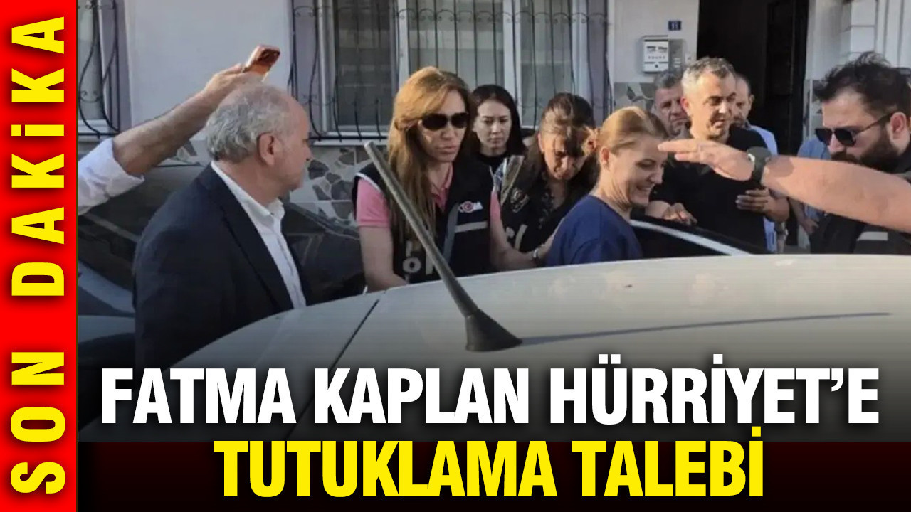 Fatma Kaplan Hürriyet’e tutuklama talebi Fatma kaplan hurriyete tutuklama talebi 6CBRQfXM