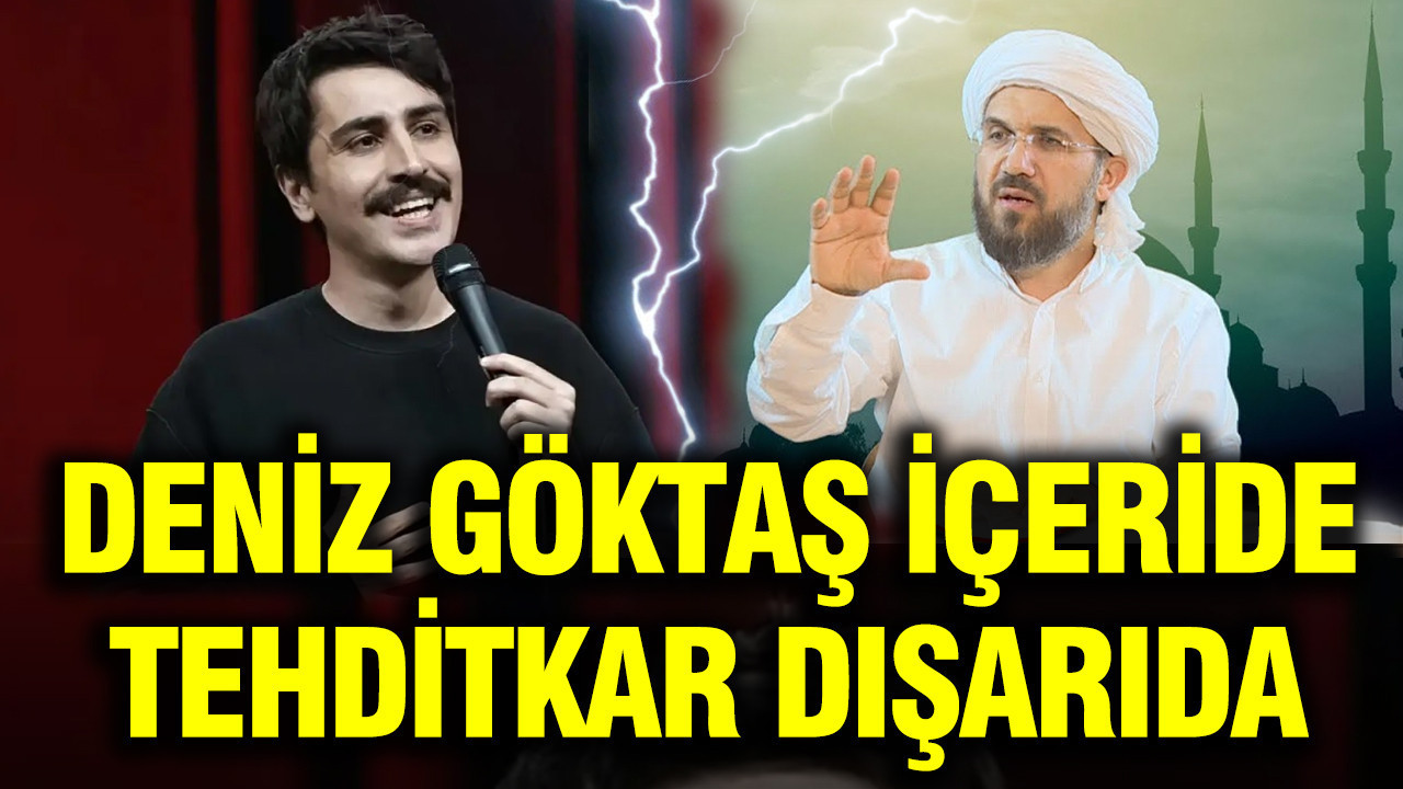 Deniz Göktaş içeride, tehditkar dışarıda Haber gorseli