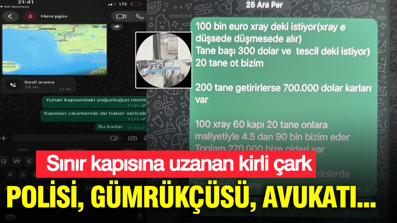 Polisi, gümrükçüsü, avukatı…: Sınır kapısındaki kirli çark çöktü Haber gorseli